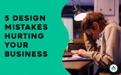 5 Web Design Mistakes That Could Be Hurting Your Business