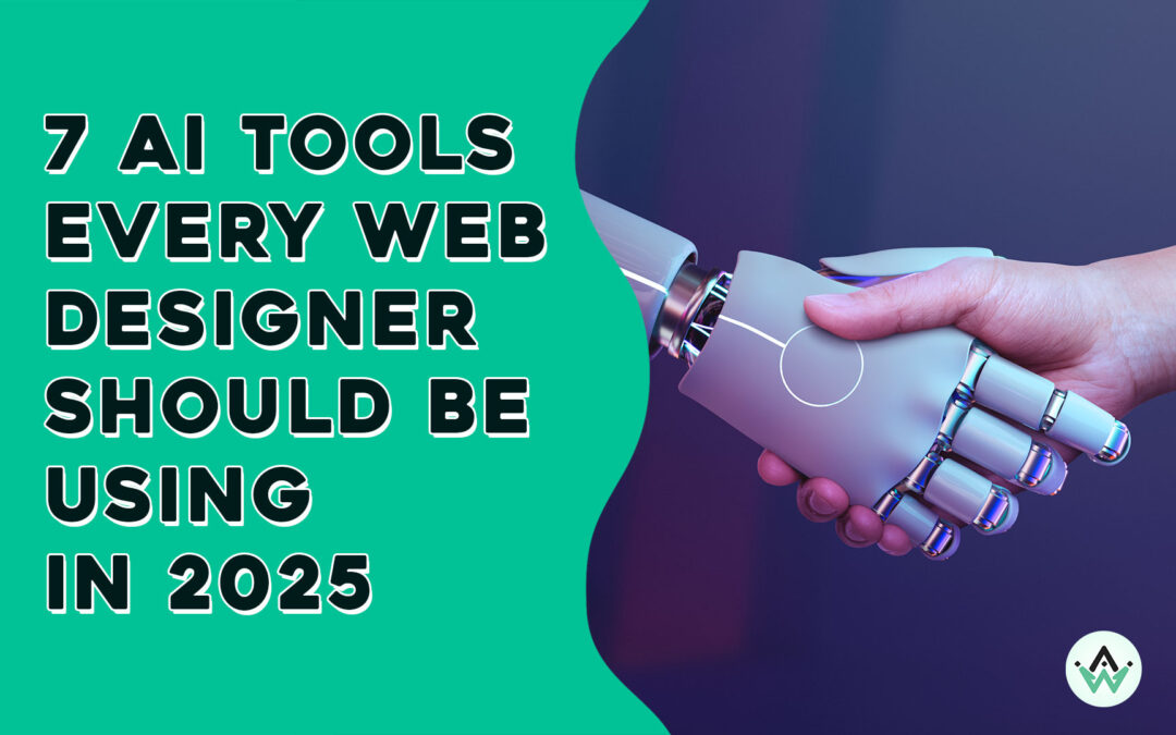 AI Tools Web Designers Should Be Using in 2025